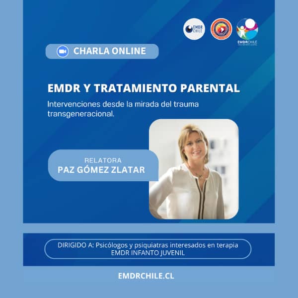 Charla-Online-EMDR-y-tratamiento-parental-Intervenciones-desde-la-mirada-del-trauma-transgeneraciona (1)